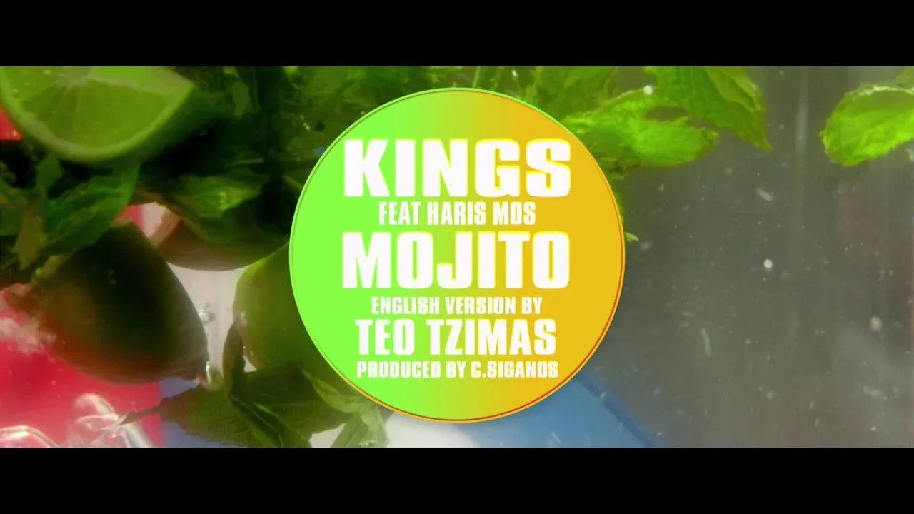 Οι KINGS σερβίρουν “Mojito”, τώρα και στα αγγλικά!